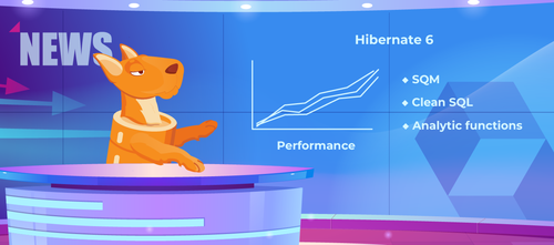 hibernate-6-what-s-new-and-why-it-s-important